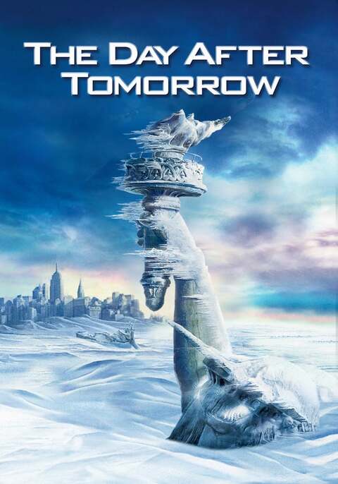 The Day After Tomorrow (2004) : วิกฤติวันสิ้นโลก